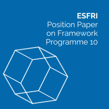 ESFRI Position Paper on Framework Programme 10